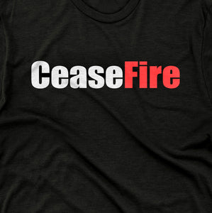 CeaseFire Unisex t-shirt
