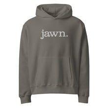 Load image into Gallery viewer, &quot;jawn.&quot; Oversized heavyweight hoodie
